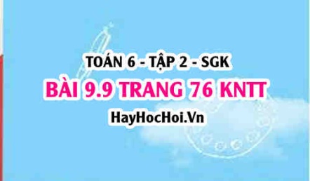 Bài 9.9 trang 76 Toán 6 Tập 2 Kết nối tri thức